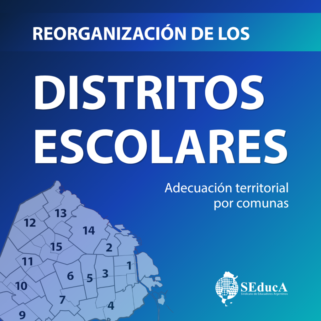 Cartel azul que anuncia la reorganización de los distritos escolares, con un mapa de distritos numerados y el logo de SEducA.